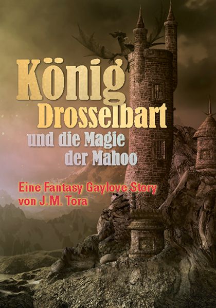 Cover von König Drosselbart und die Magie der Mahoo