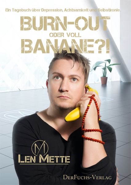 Cover von Burn-out oder voll Banane?!