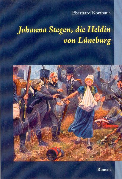 Cover von Johanna von Stegen, die Heldin von Lüneburg