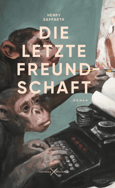 Cover von Die letzte Freundschaft