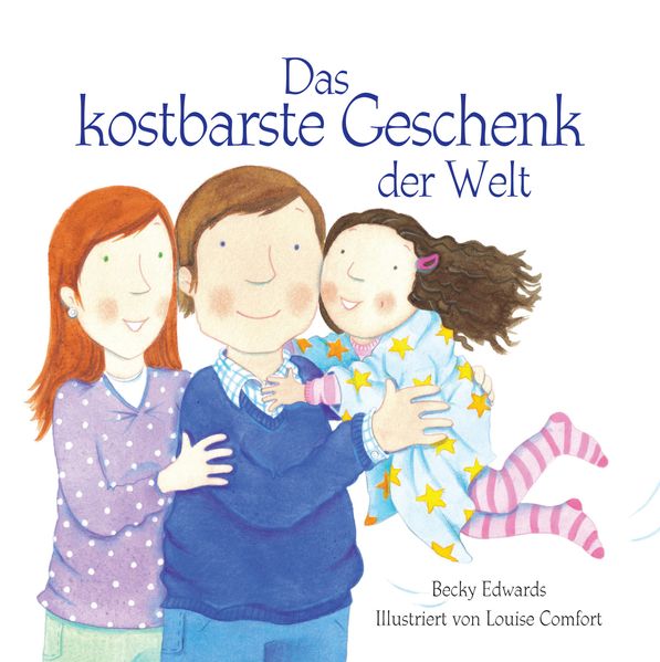 Cover von Das kostbarste Geschenk der Welt