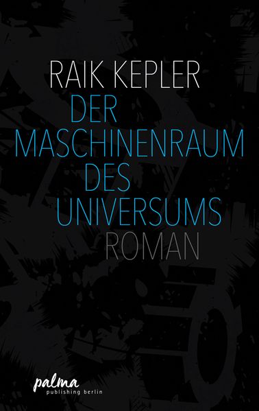 Cover von Der Maschinenraum des Universums