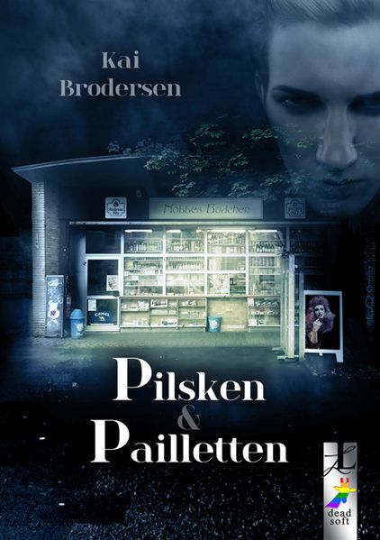 Cover von Pilsken und Pailletten