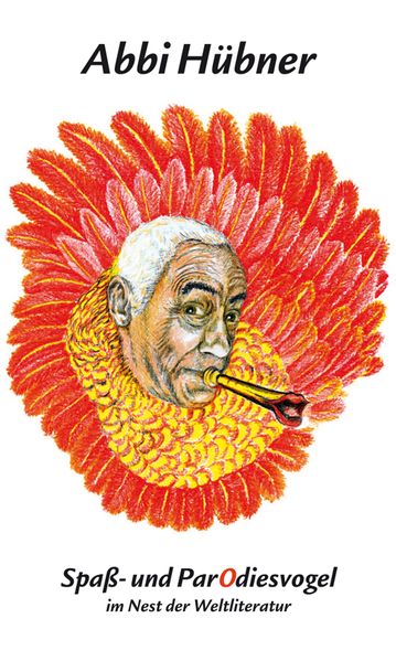 Cover von Abbi Hübner Spaß- und ParOdiesvogel