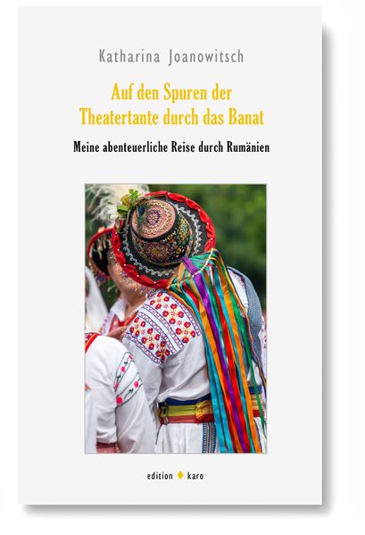 Cover von Auf den Spuren der Theatertante durch das Banat