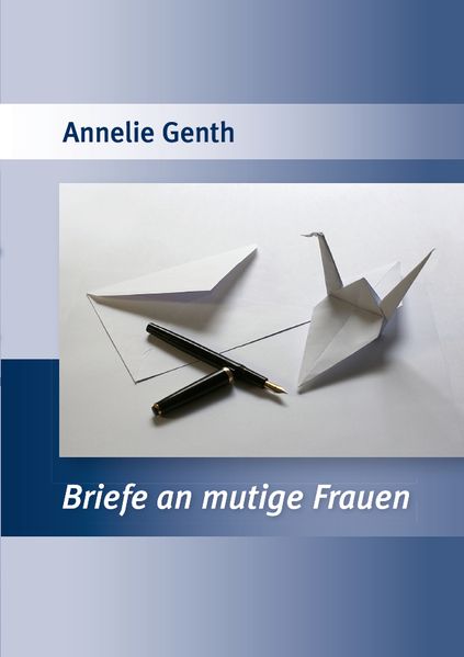 Cover von Briefe an mutige Frauen