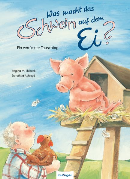Cover von Was macht das Schwein auf dem Ei