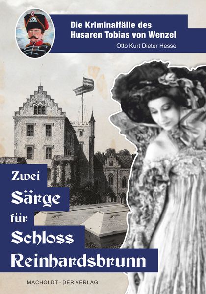 Cover von Die Kriminalfälle des Husaren Tobias von Wenzel
