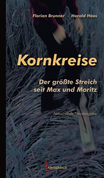 Cover von Kornkreise – der größte Streich seit Max und Moritz