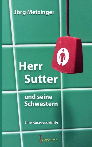 Cover von Herr Sutter und seine Schwestern