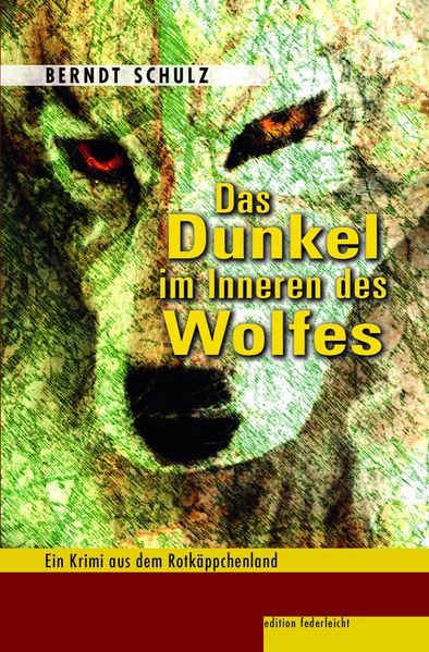 Cover von Das Dunkel im Inneren des Wolfes