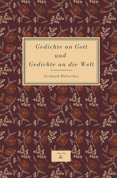 Cover von Gedichte an Gott und Gedichte an die Welt