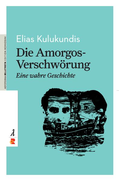 Cover von Die Amorgos-Verschwörung – Eine wahre Geschichte