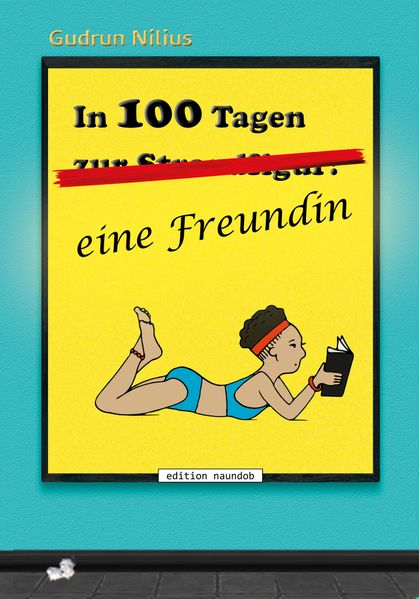 Cover von In 100 Tagen eine Freundin