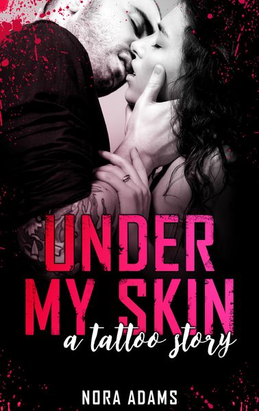 Cover von Under My Skin – A Tattoo Story