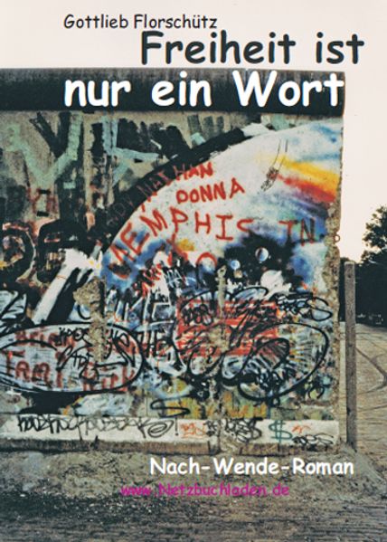 Cover von Freiheit ist nur ein Wort