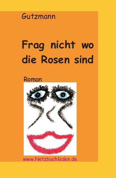 Cover von Frag nicht wo die Rosen sind