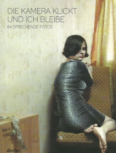 Cover von Die Kamera klickt und ich bleibe (Deutsche Ausgabe)