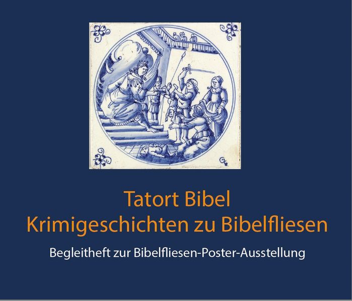 Cover von Tatort Bibel – Krimigeschichten zu Bibelfliesen