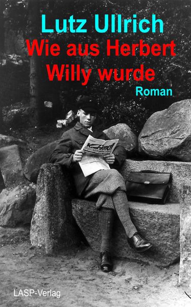 Cover von Wie aus Herbert Willy wurde