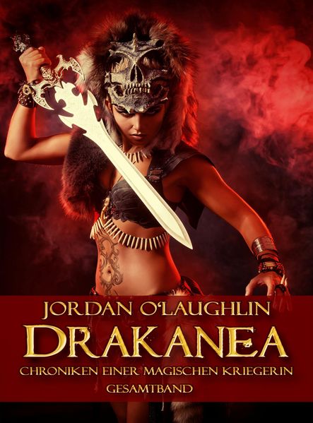 Cover von Drakanea: Chroniken einer magischen Kriegerin