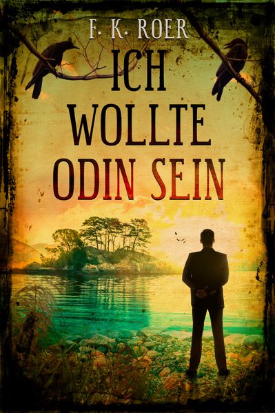 Cover von Ich wollte Odin sein