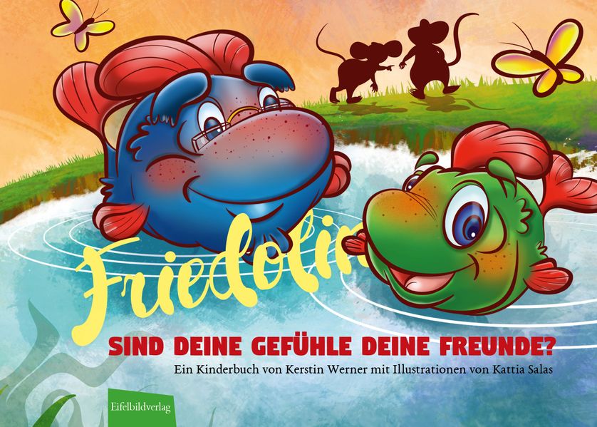 Cover von Friedolin – Sind Deine Gefühle Deine Freunde?