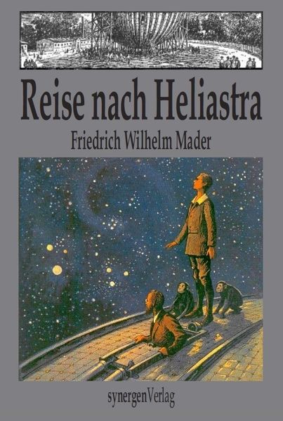 Cover von Reise in die Fixsternwelt nach Heliastra