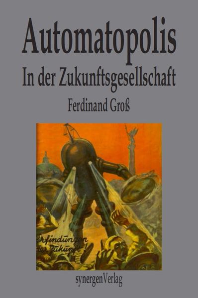 Cover von Automatopolis. In der Zukunftsgesellschaft von Morgen