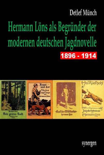 Cover von Hermann Löns als Begründer der modernen deutschen Jagdnovelle 1896 – 1914