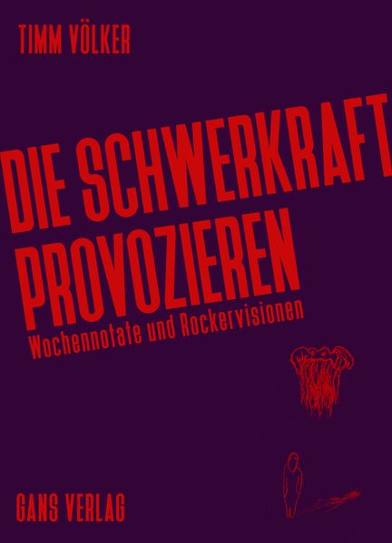 Cover von Die Schwerkraft provozieren