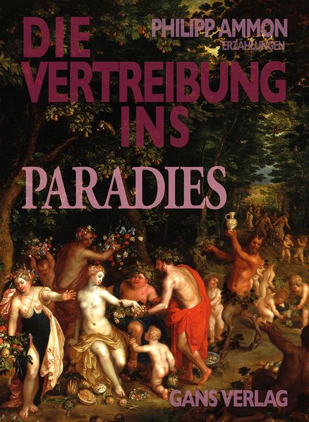Cover von Die Vertreibung ins Paradies