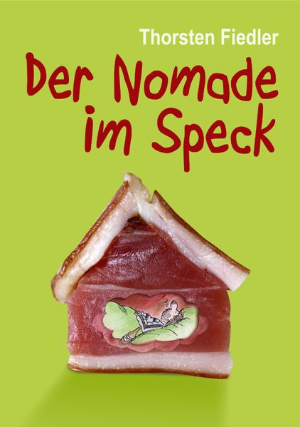 Cover von Der Nomade im Speck