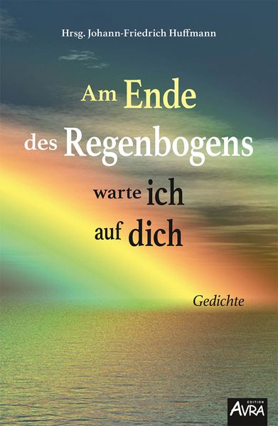 Cover von Am Ende des Regenbogens warte ich auf dich