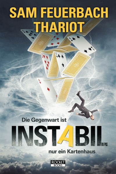 Cover von Instabil – Die Gegenwart ist nur ein Kartenhaus