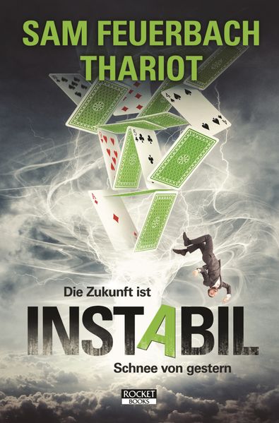Cover von Instabil – Die Zukunft ist Schnee von Gestern
