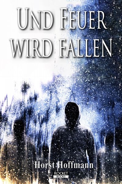 Cover von Und Feuer wird fallen