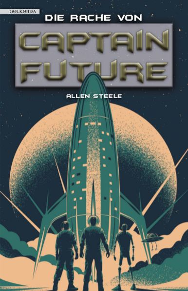 Cover von Captain Future 23: Die Rache von Captain Future