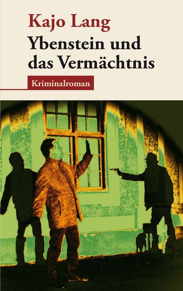 Cover von Ybenstein und das Vermächtnis