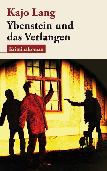 Cover von Ybenstein und das Verlangen