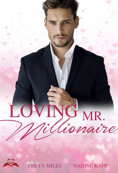Cover von Loving Mr. Millionaire