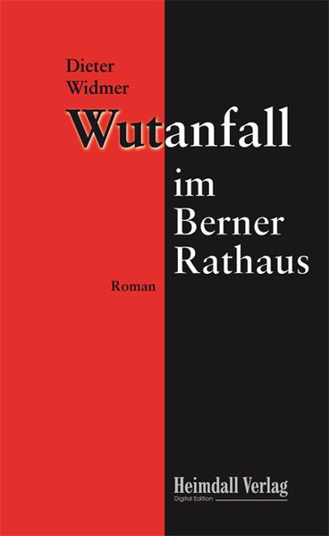 Cover von Wutanfall im Berner Rathaus