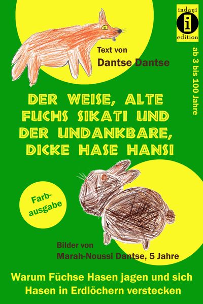 Cover von Der weise, alte Fuchs Sikati und der undankbare, dicke Hase Hansi
