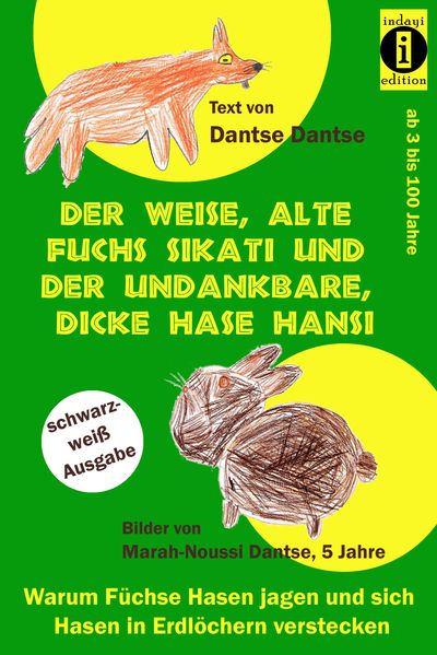 Cover von Der weise, alte Fuchs Sikati und der undankbare, dicke Hase Hansi