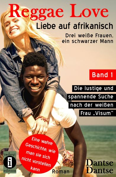Cover von Reggae Love – Liebe auf afrikanisch: Drei weiße Frauen, ein schwarzer Mann