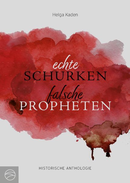 Cover von Echte Schurken falsche Propheten
