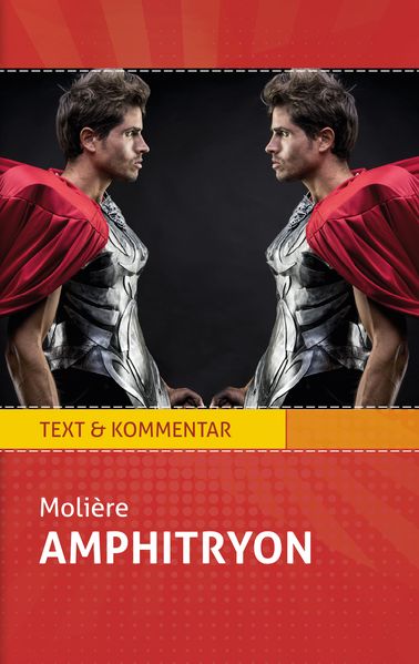 Cover von Amphitryon: Molière. Text und Kommentar