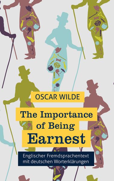 Cover von The Importance of Being Earnest: Fremdsprachentext Englisch mit deutschen Worterklärungen