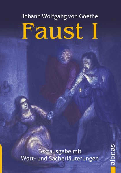 Cover von Faust 1. Der Tragödie erster Teil. Textausgabe mit Wort- und Sacherklärungen