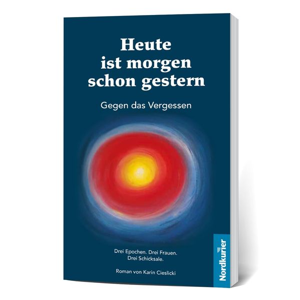 Cover von Heute ist morgen schon gestern – Gegen das Vergessen